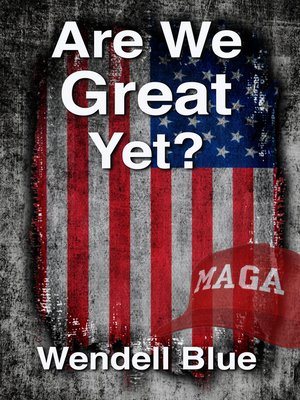 cover image of Are We Great Yet?